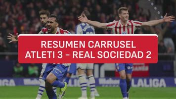 Resumen y goles Atlético de Madrid 3 - Real Sociedad 2